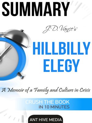 cover image of J.D. Vance's Hillbilly Elegy a Memoir of a Family and Culture In Crisis / Summary